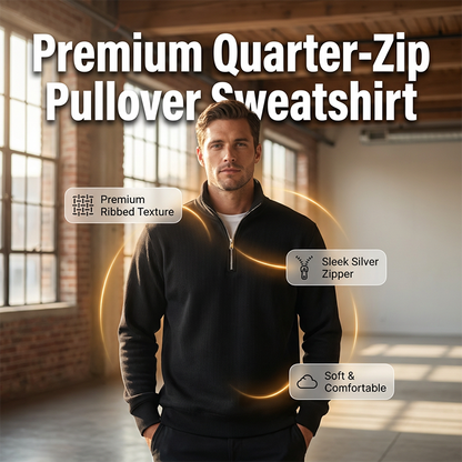 👖 LIMITED-TIME 50% OFF! ✨ Premium Quarter-Zip Pullover Sweatshirt